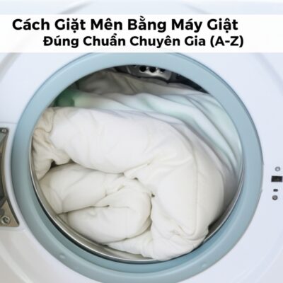 Cách Giặt Mền Bằng Máy Giặt Đúng Chuẩn Chuyên Gia (A-Z)